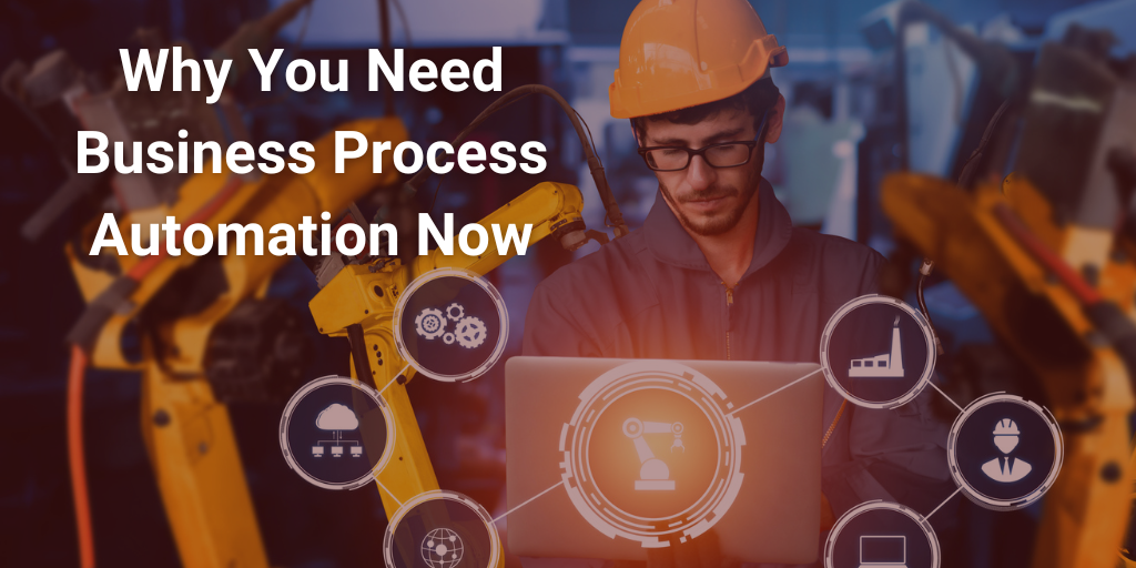 Why You Need Business Process Automation Now - Sage Warehouse ...