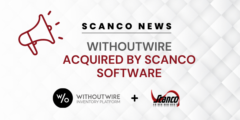 Scanco Software Expands Portfolio with the Acquisition of WithoutWire Inventory Sciences